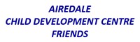 Airedale Child Development Centre Friends